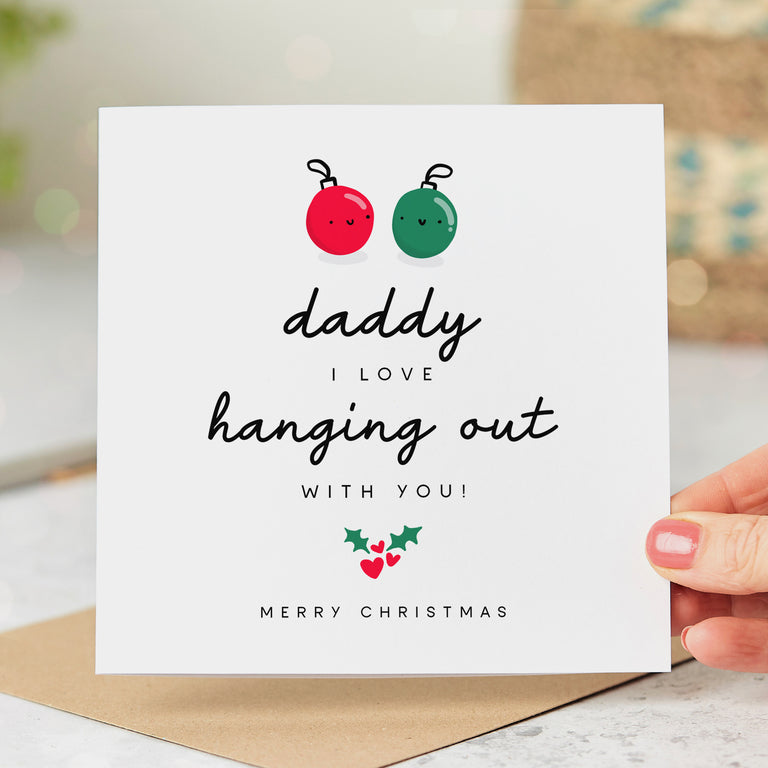 Daddy Hanging Out Christmas Card