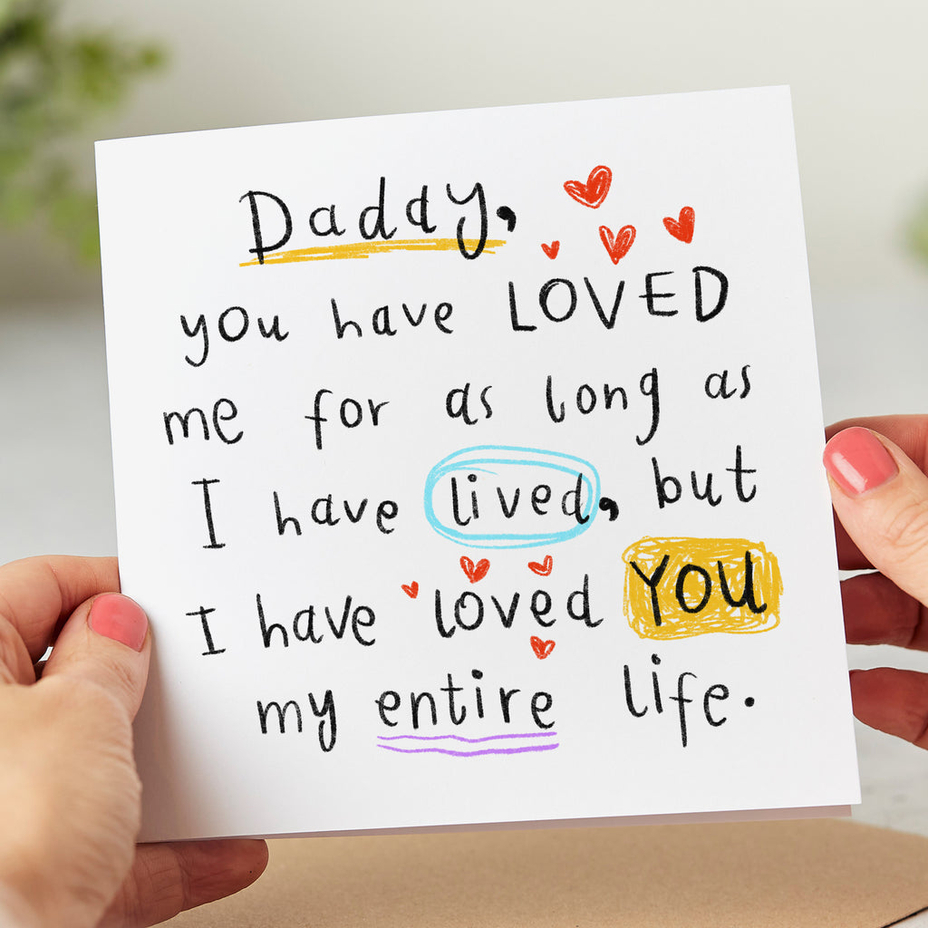 Daddy You Have Loved Me Card