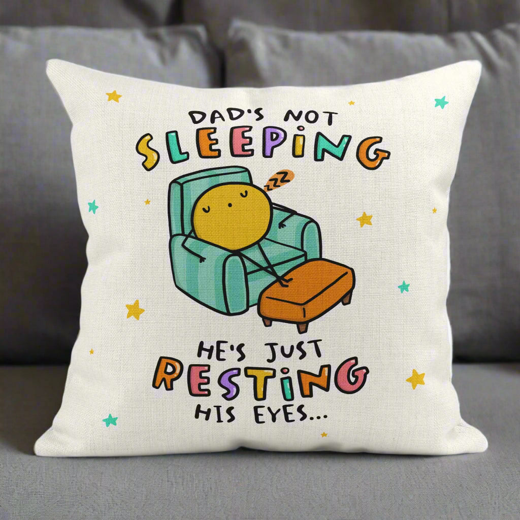 Dad's Not Sleeping Cushion