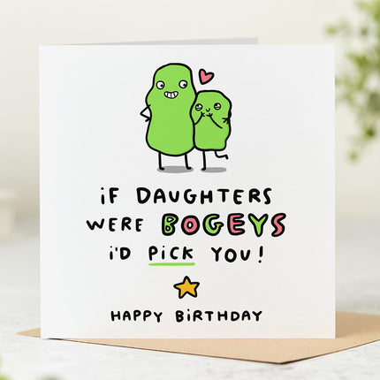 White greeting card with the text 'If Daughters Were Bogeys I'd Pick You' and a playful illustration of two hugging 'bogeys'.