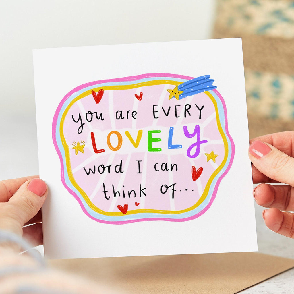 You Are Every Lovely Word I Can Think Of, Thank You Card, Friend, Co-worker, Bridesmaid, Doctor, Nurse, Teacher