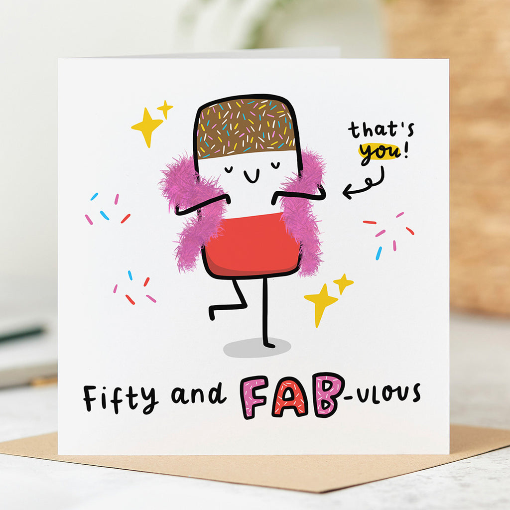 Fifty and Fab-ulous Birthday Card