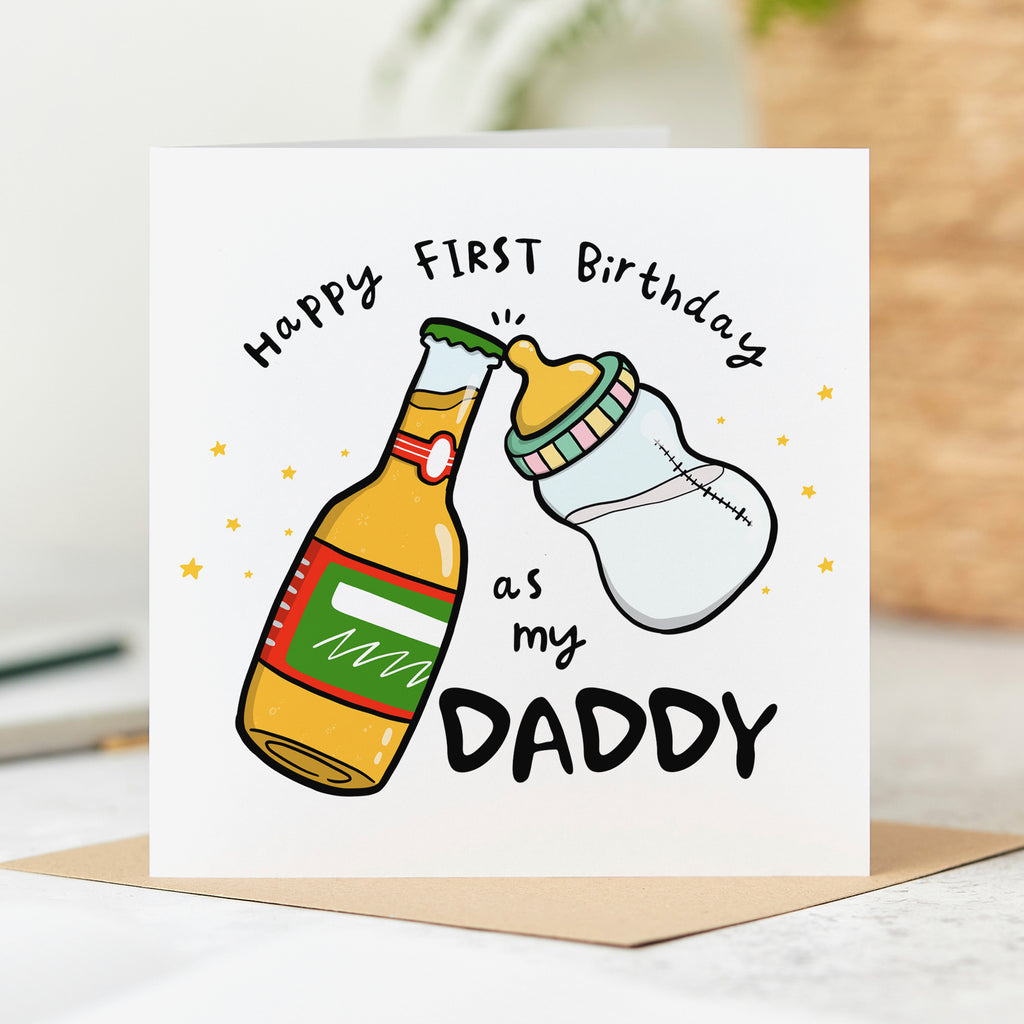 Daddy Beer and Bottle First Birthday Card