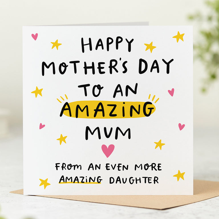 From an Amazing Daughter Mother's Day Card