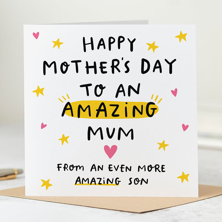 From an Amazing Son Mother's Day Card