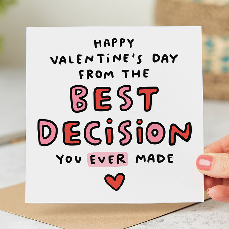From Your Best Decision Valentine's Card