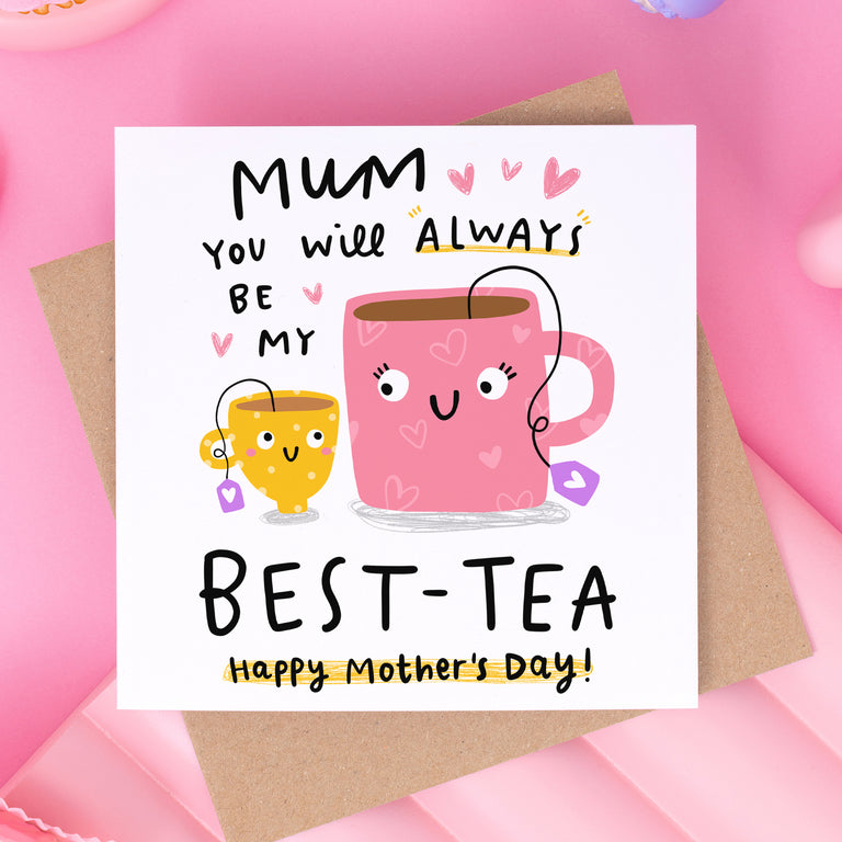 Mum My Best-Tea Mother's Day Card