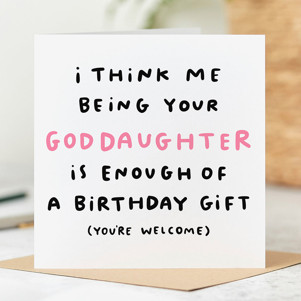 Goddaughter Enough Birthday Card