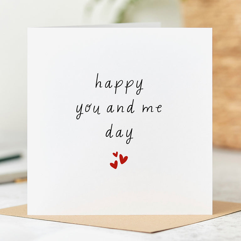 Happy You and Me Day Anniversary Card