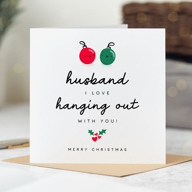 Husband Hanging Out Christmas Card