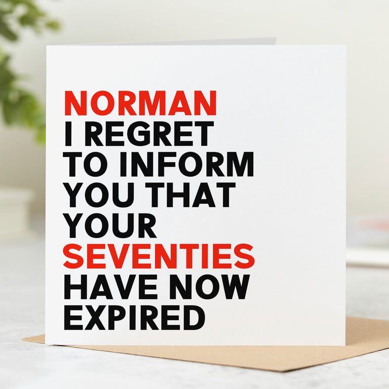 Regret To Inform You Seventies Have Expired Personalised Card