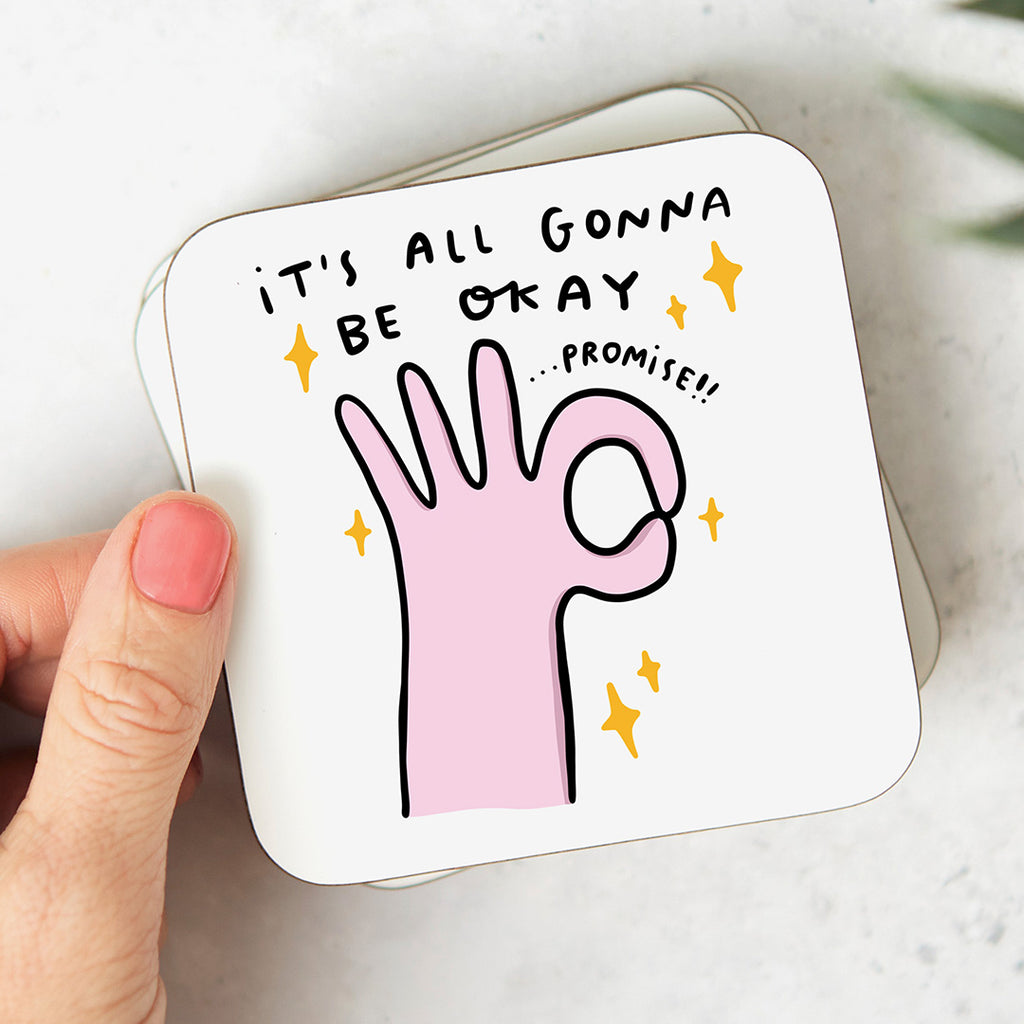 Gonna Be Okay Coaster