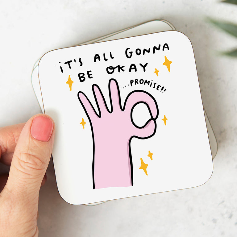 Gonna Be Okay Coaster