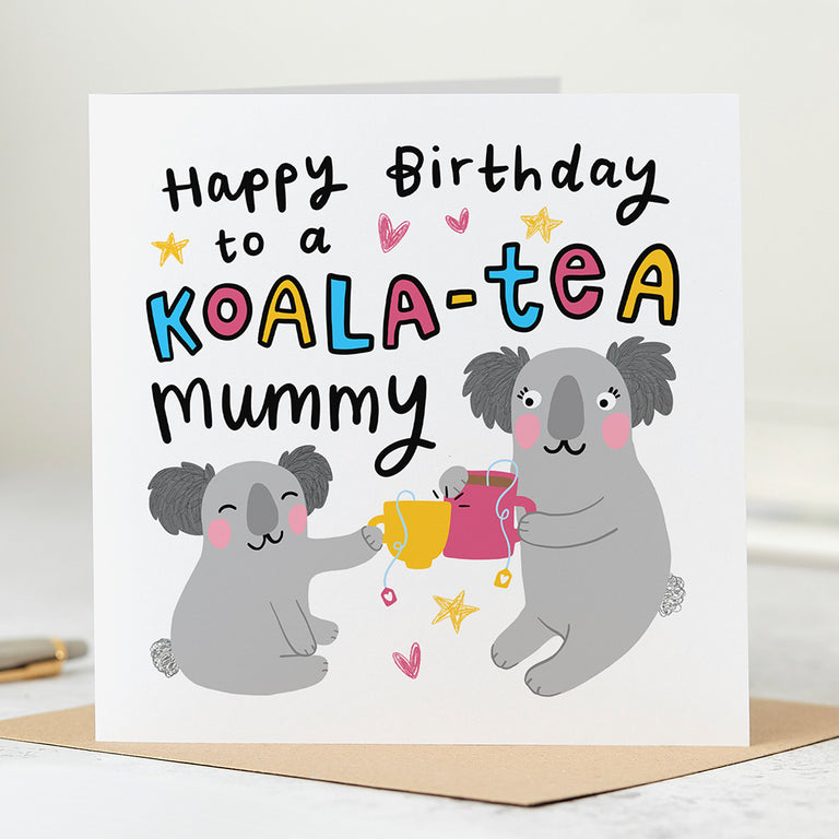 Koala Tea Mummy Birthday Card