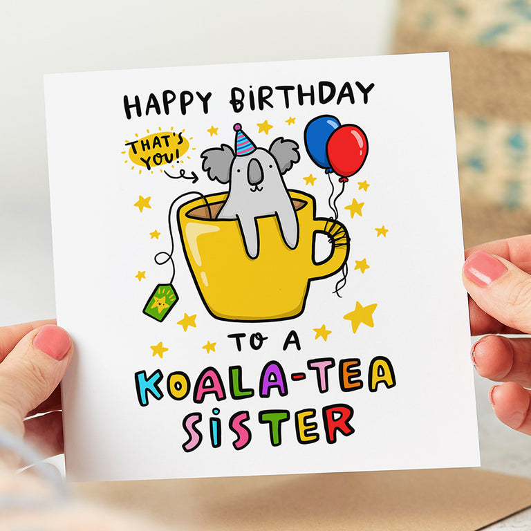Koala Tea Sister Birthday Card