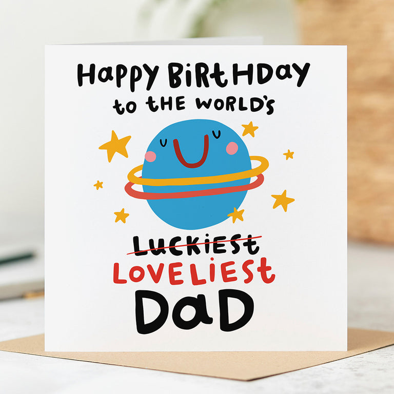Luckiest Loveliest Dad Birthday Card