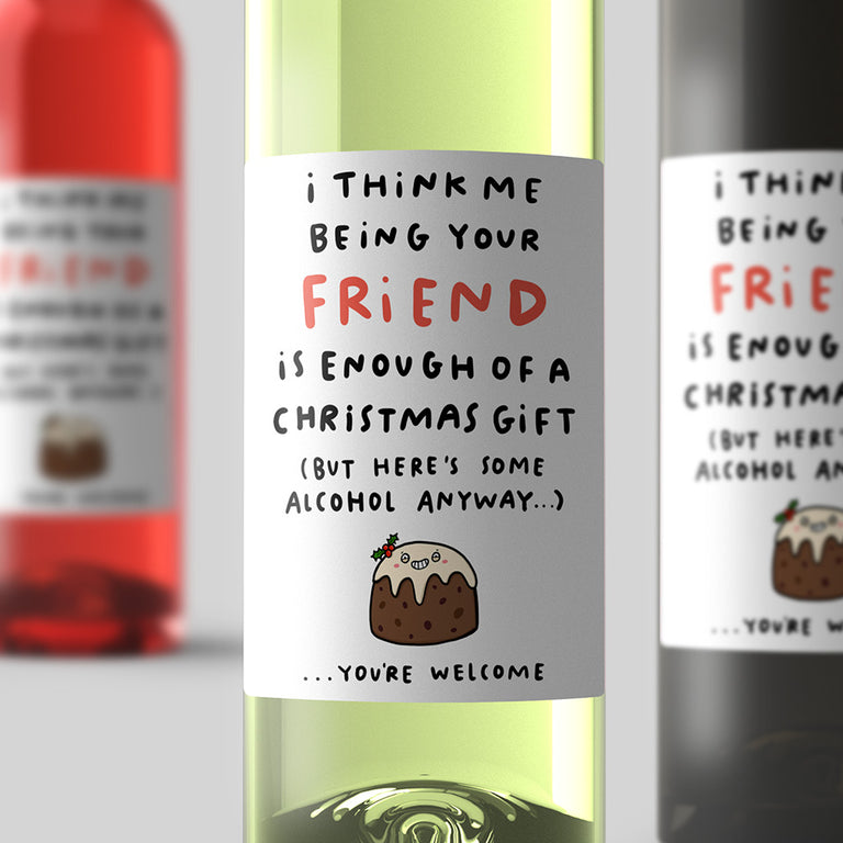 Me Being Your Friend Christmas Wine Label