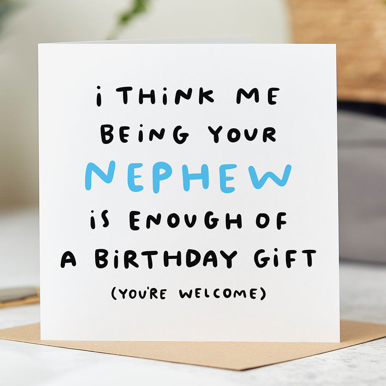 Nephew Enough Gift Birthday Card