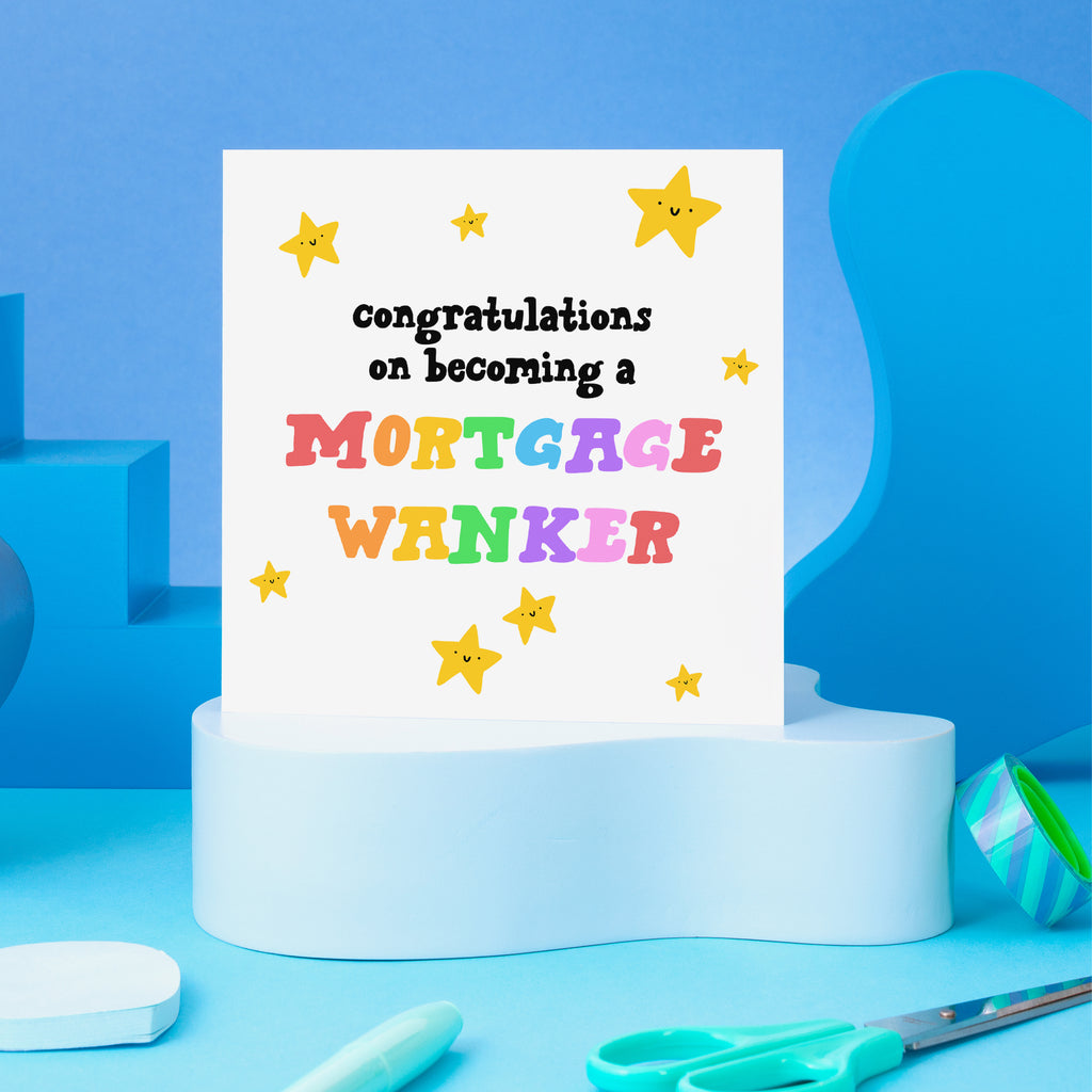 Mortgage Wanker New Home Card