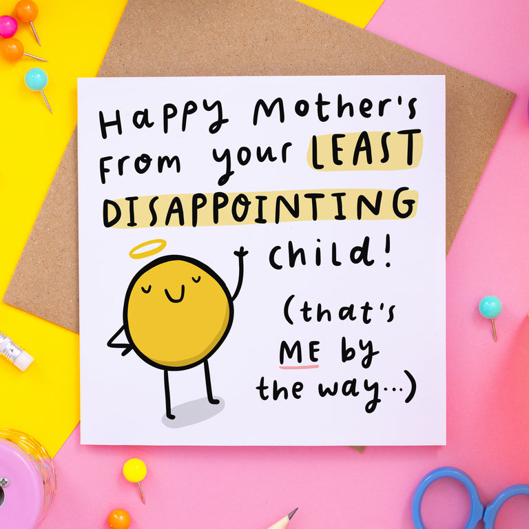 Least Disappointing Child Mother's Day Card
