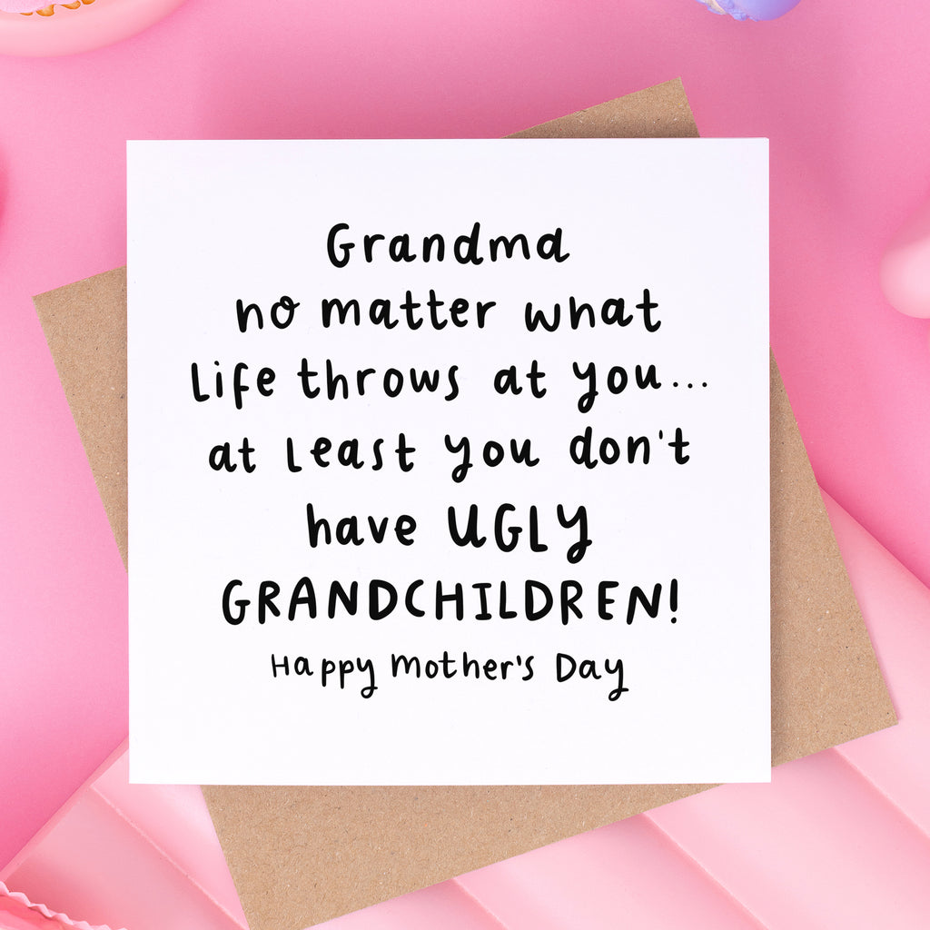 Grandma Ugly Grandchildren Mother's Day Card