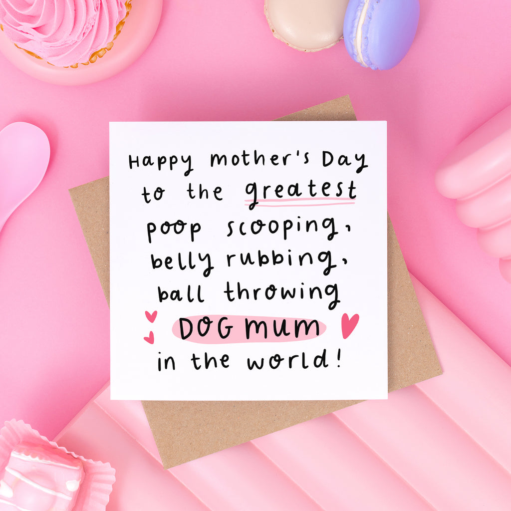 Greatest Dog Mum Mother's Day Card