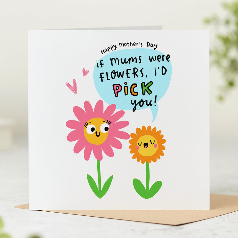 Mums Were Flowers Mother's Day Card