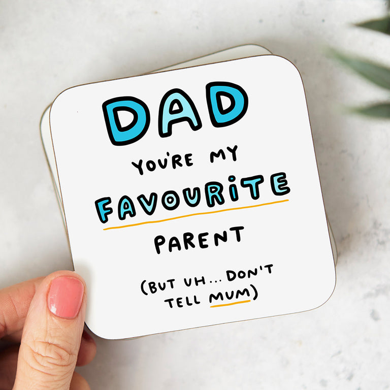 Dad You're My Favourite Coaster