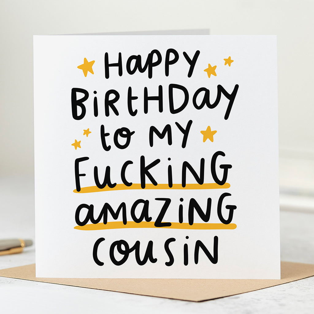 My Fucking Amazing Cousin Birthday Card