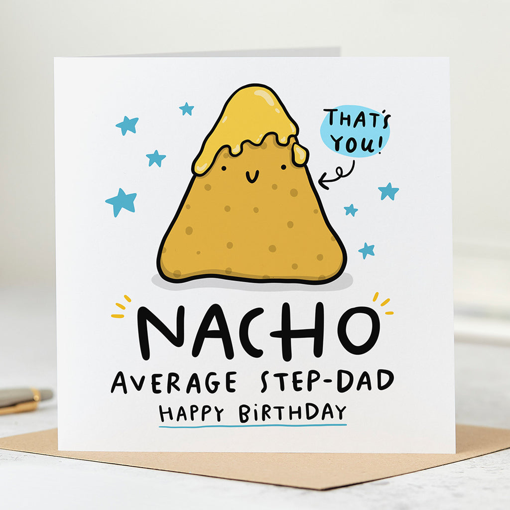 Nacho Average Step Dad Birthday Card