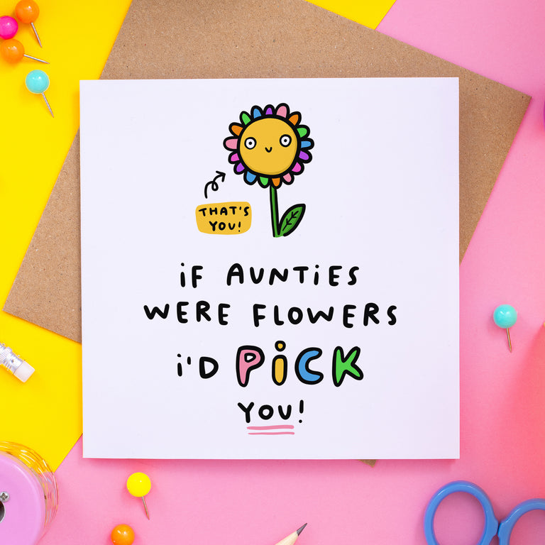 Aunties Were Flowers Birthday Card
