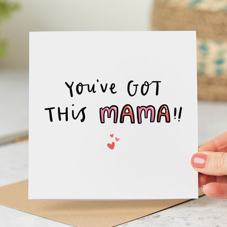 You Got This Mama Pregnancy Card
