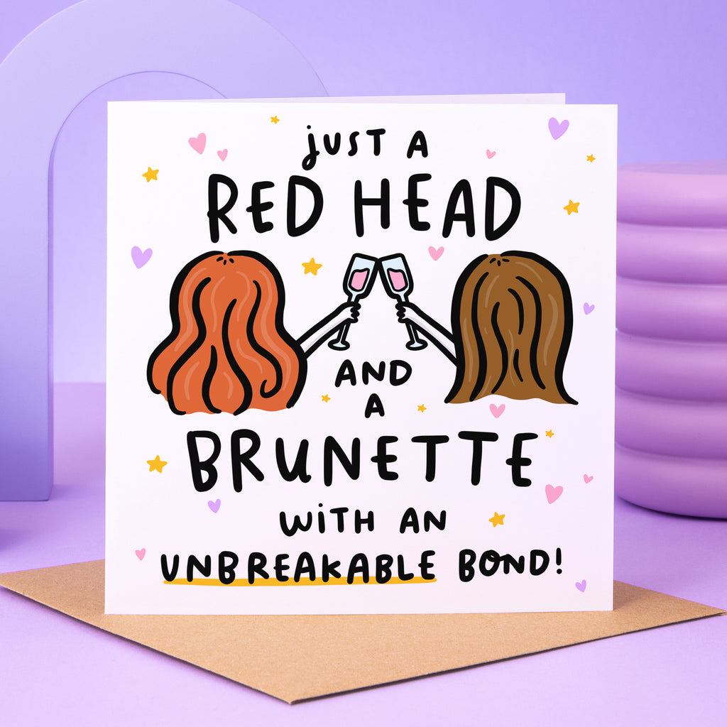 Red Head and Brunette with Unbreakable Bond Card