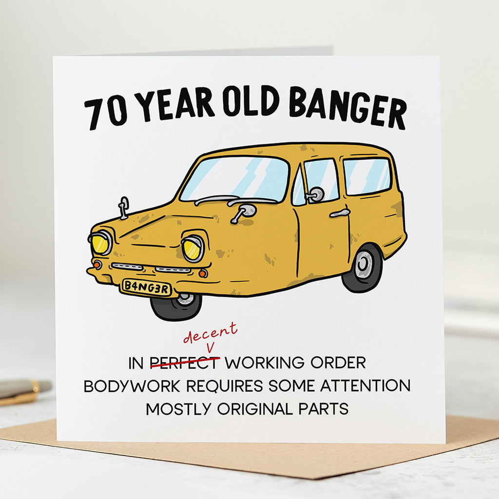 Seventy Year Old Banger Birthday Card