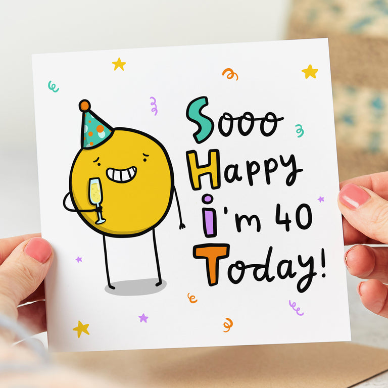 So Happy I'm Forty Today Birthday Card