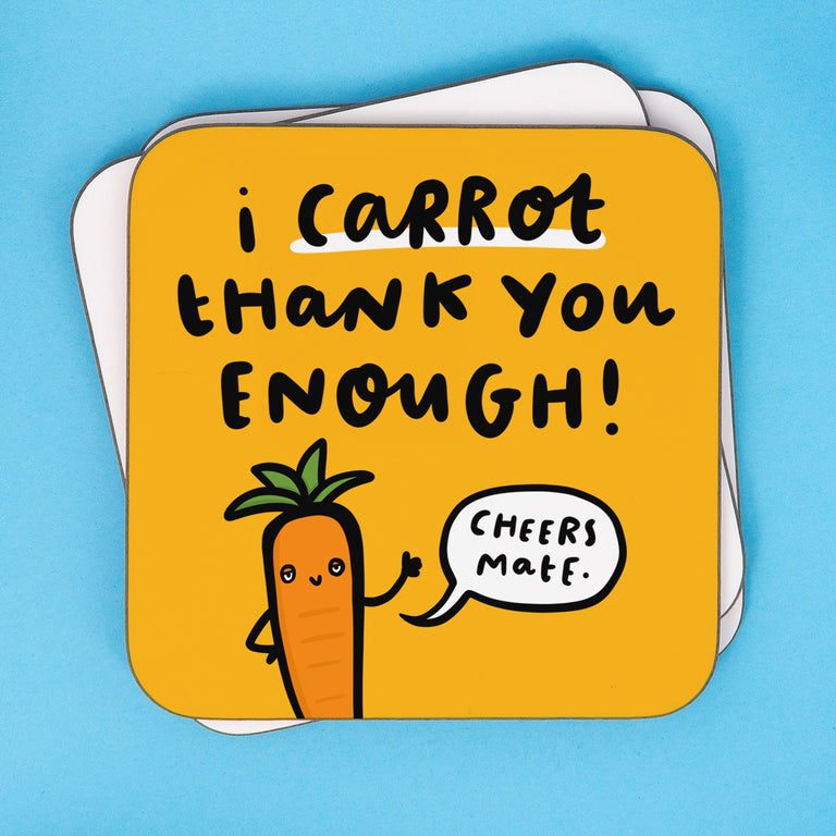 I Carrot Thank You Enough Coaster