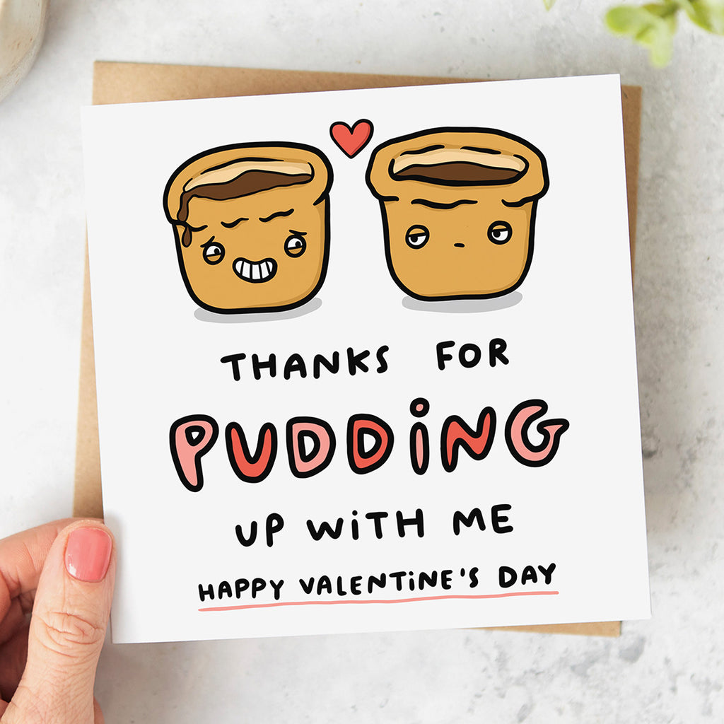 Pudding Up With Me Valentine's Card