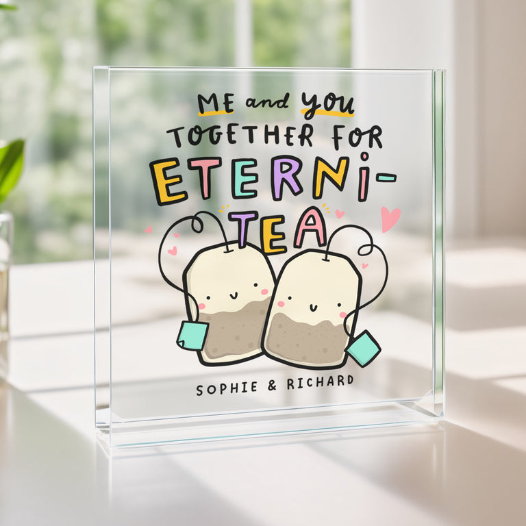 Together for Eterni-tea Personalised Acrylic Block