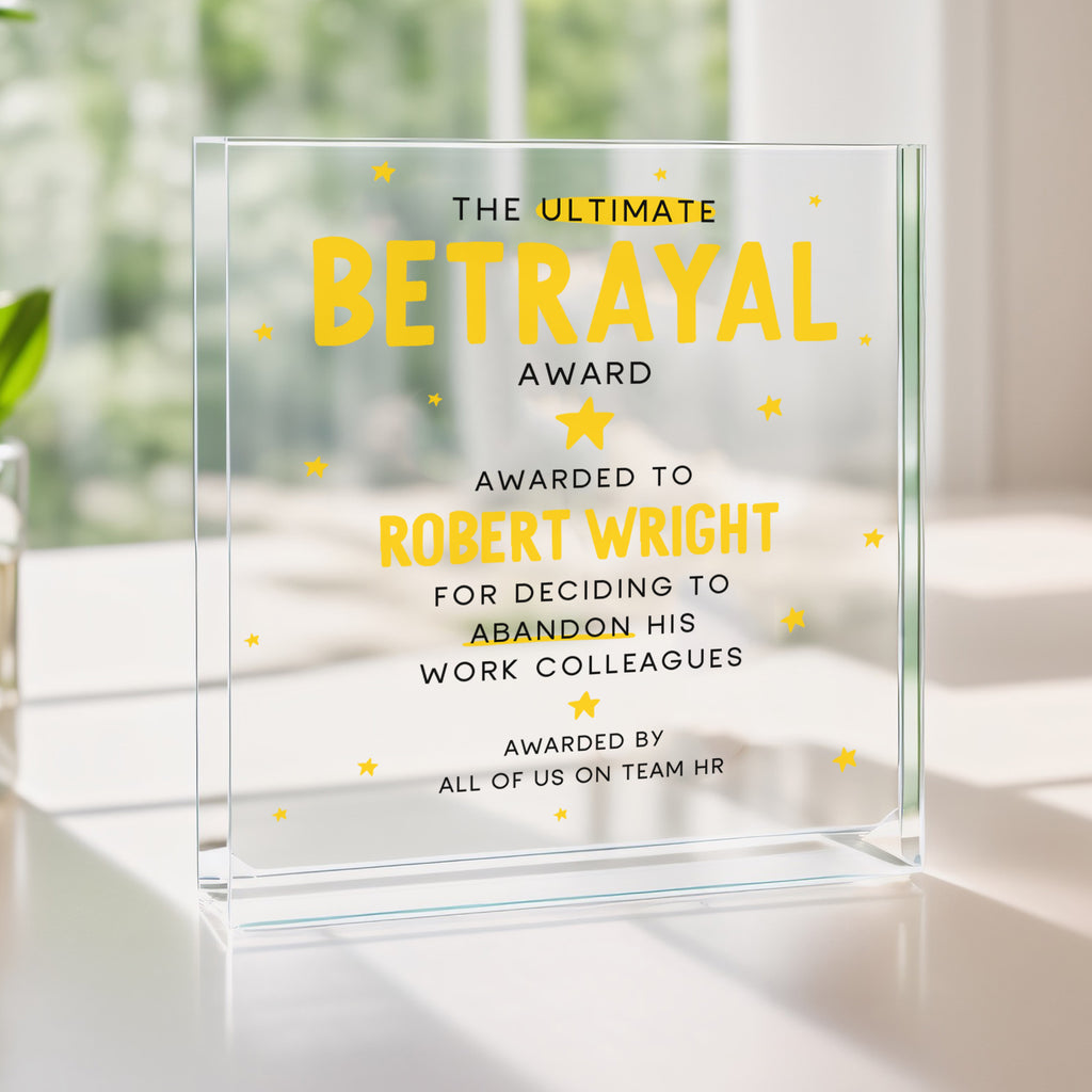 The Ultimate Betrayal Award Personalised Acrylic Block