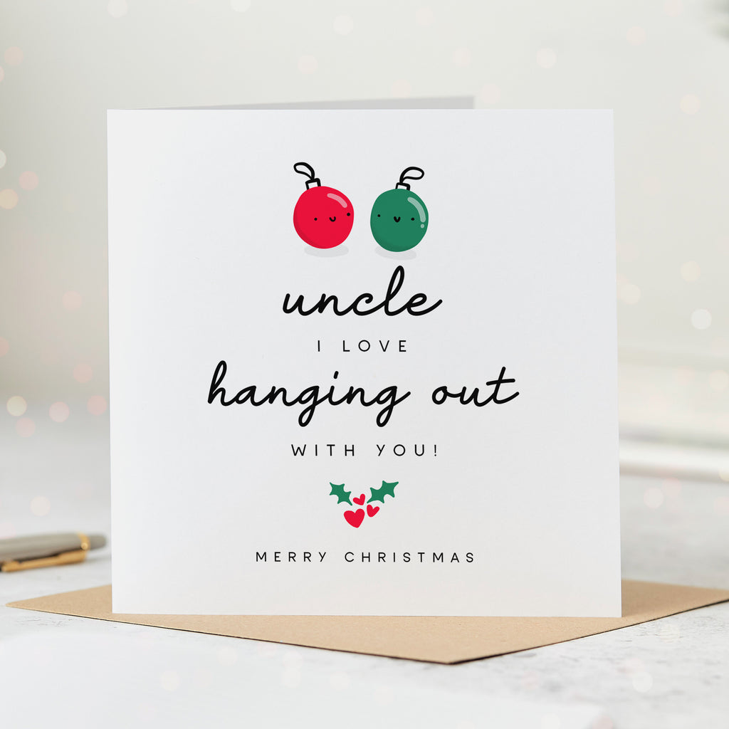 Uncle Hanging Out Christmas Card