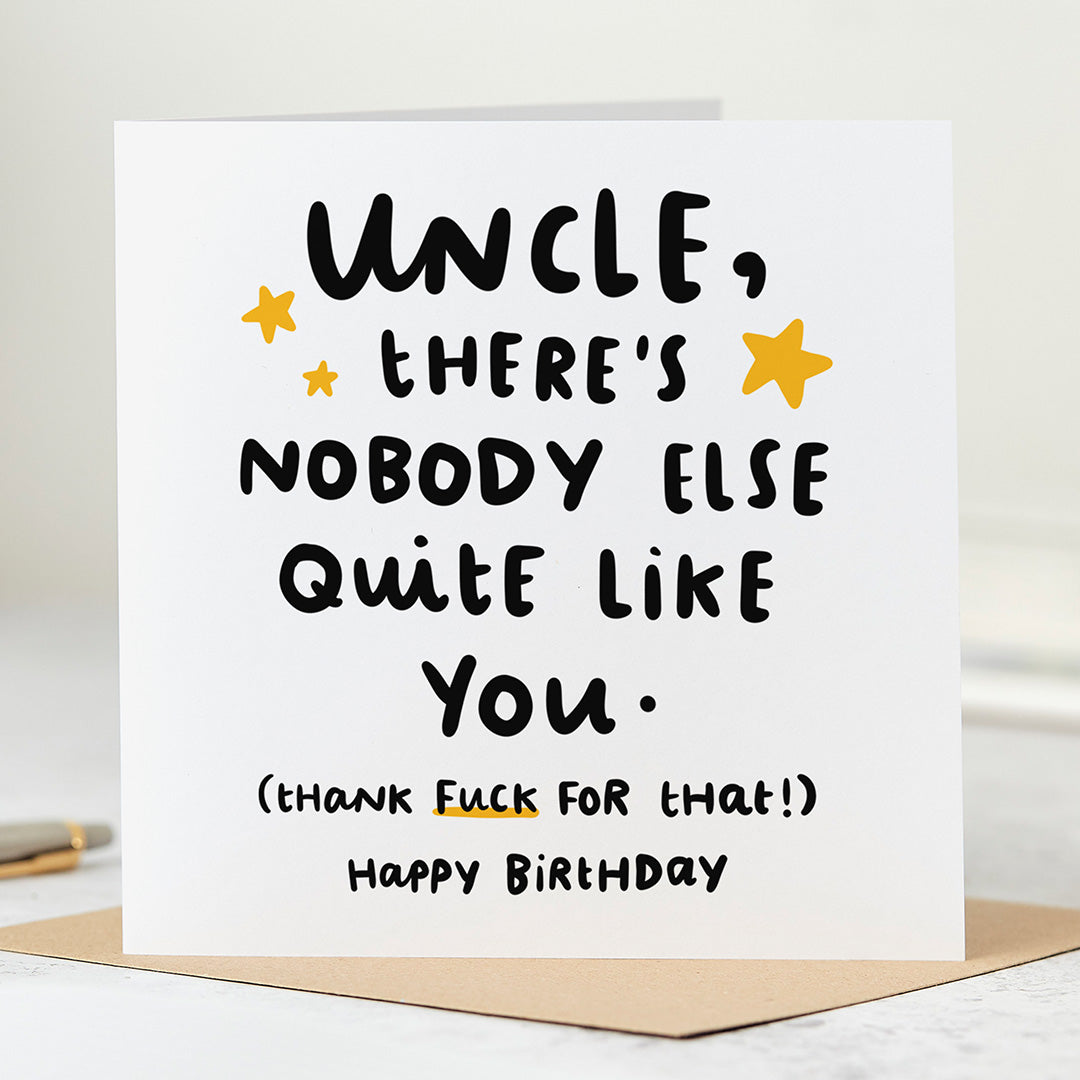 Uncle Nobody Like You Thank Fuck - Funny Birthday Card ‐ Arrow Gift Co uncle-nobody-like-you-thank-fuck-funny-birthday-card-arrow-gift-co