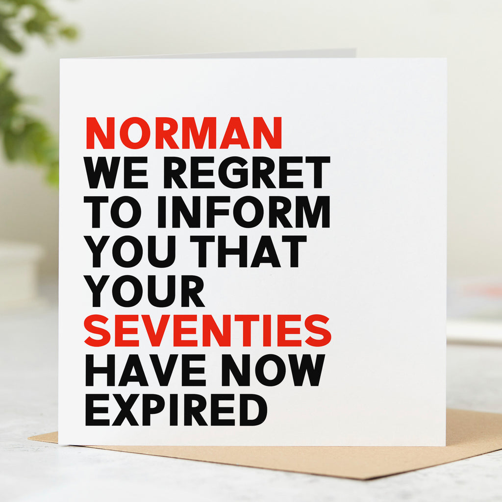 Regret To Inform You Seventies Have Expired Personalised Card