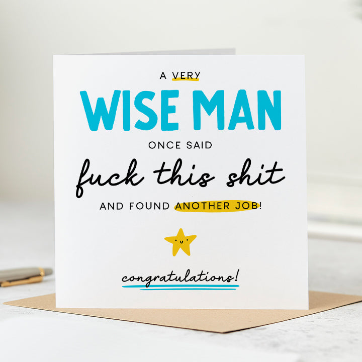 Wise Man Said Fuck This Shit Card