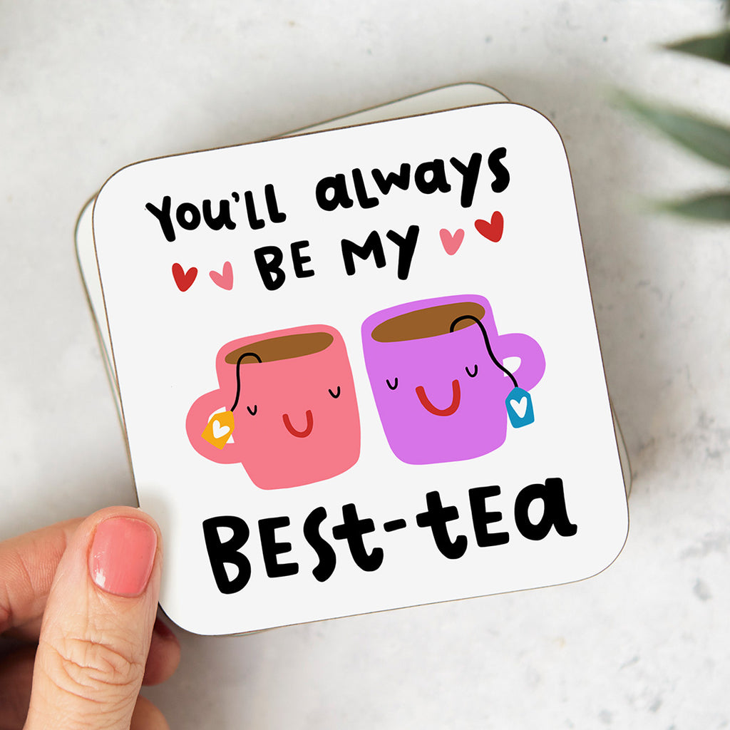 Always Be My Best-Tea Coaster