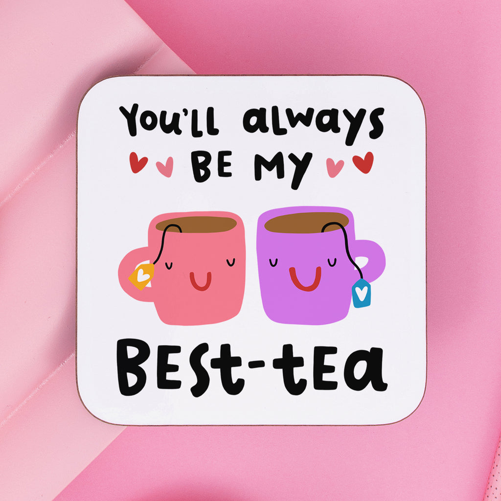 Always Be My Best-Tea Coaster