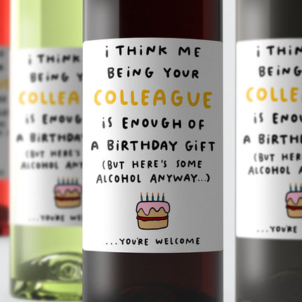 Colleague Enough Birthday Wine Label - Arrow Gift Co