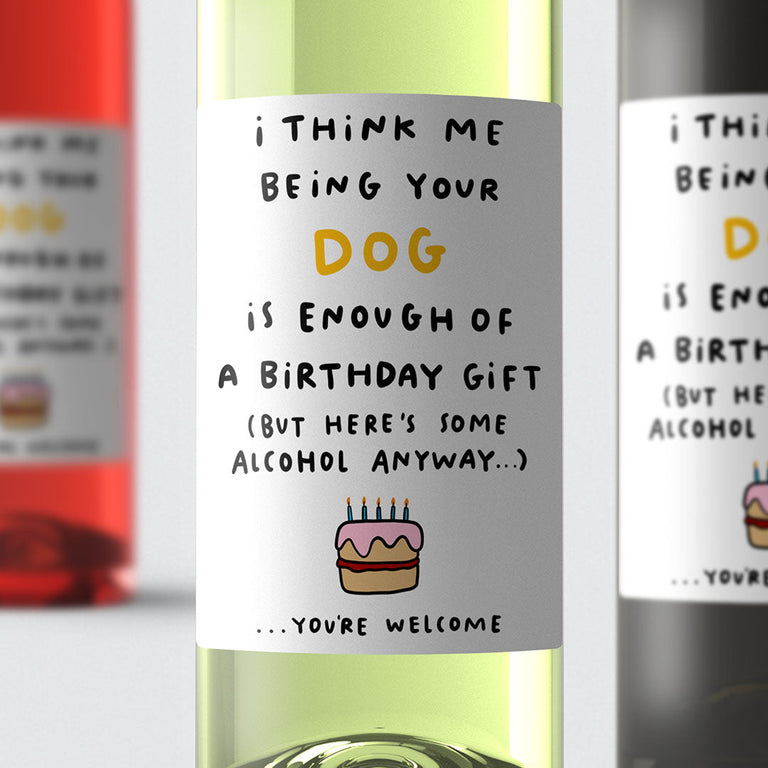 Dog Enough Birthday Wine Label