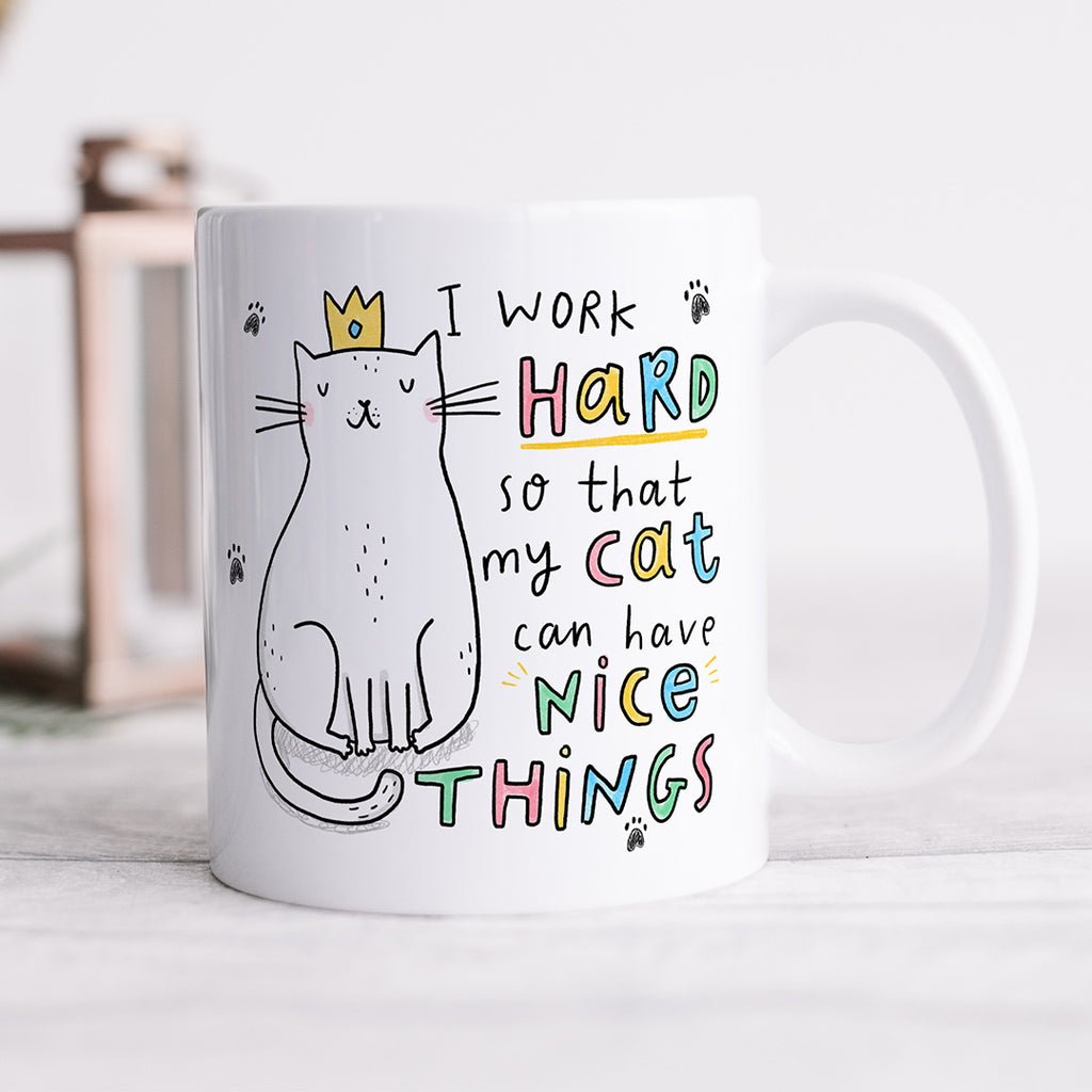 Work Hard For My Cat Mug
