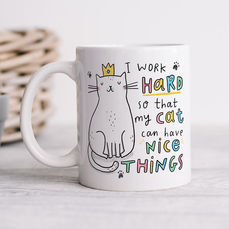 Work Hard For My Cat Mug