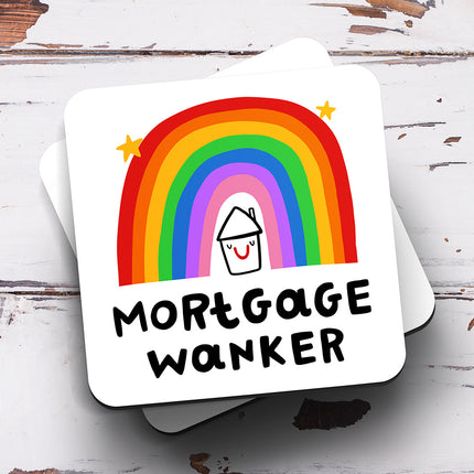 Mortgage Wanker Coaster
